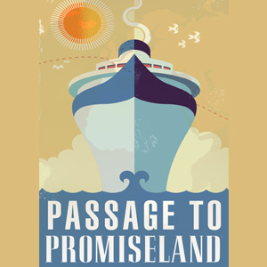 Reflections: Passage to Promiseland