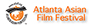10th Atlanta Asian Film Festival - Entry Deadline