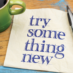 Fun Time: DON’T BE AFRAID TO TRY SOMETHING NEW—WHATEVER YOUR AGE