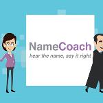 NAMECOACH PROMOTES CORRECT NAME PRONUNCIATION