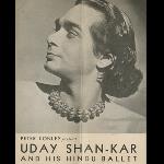 “Uday Shankar and his Hindu Ballet”