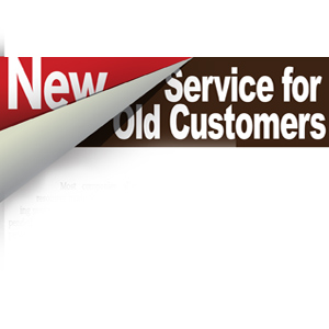 New Service for Old Customers