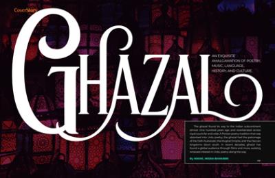 Ghazal: An Exquisite Amalgamation of Poetry, Music, Language, History, and Culture.