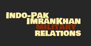IndiaScope:Indo-Pak Relations in the Imran Khan Era