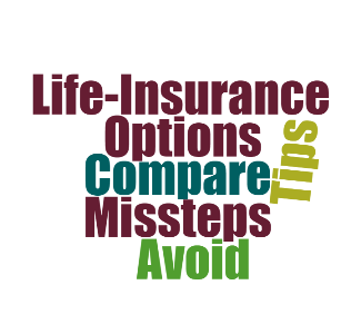 Avoid These Life Insurance Missteps