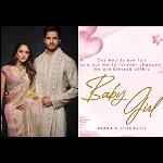 It's a girl for Kiara and Sidharth!