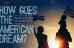 How Goes the American Dream?
