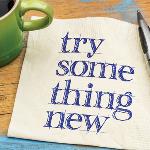 Fun Time: DON’T BE AFRAID TO TRY SOMETHING NEW—WHATEVER YOUR AGE